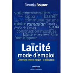 Laïcité, mode d'emploi