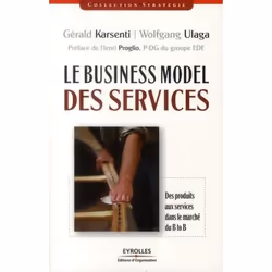 ISBN Le business model des services, Livre broché, 288 pages