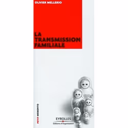 ISBN La transmission familiale, Livre broché, 48 pages