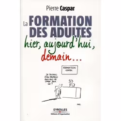 ISBN La formation des adultes, Livre broché, 268 pages