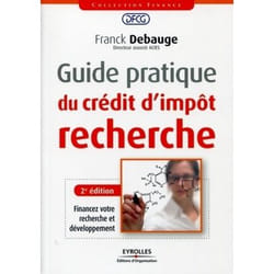 Guide pratique du crédit d'impôt recherche