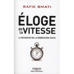 Éloge de la vitesse - la revanche de la génération texto