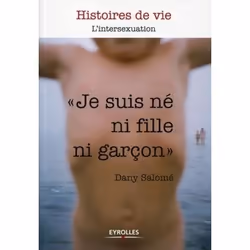 ISBN "je suis né ni fille ni garçon", Livre broché, 142 pages