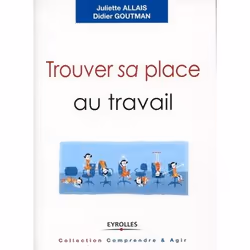 ISBN Trouver sa place au travail, Livre broché, 214 pages