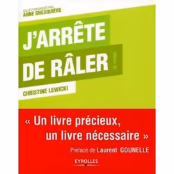 ISBN J'arrête de râler !, Livre broché, 190 pages
