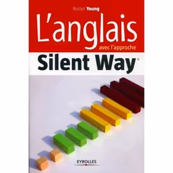 ISBN L'anglais avec l'approche silent way, Livre broché, 288 pages