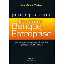 ISBN Guide pratique des relations banque-entreprise, Livre broché, 288 pages