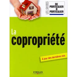 La copropriété - à jour des dernières lois