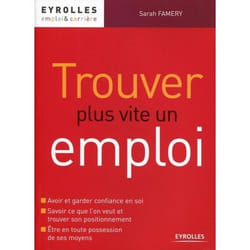 Trouver plus vite un emploi