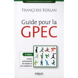 Guide pour la GPEC - gestion prévisionnelle des emplois et compétences
