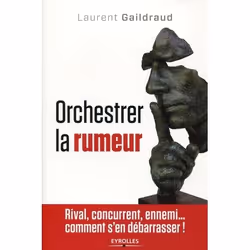 ISBN Orchestrer la rumeur, Livre broché, 242 pages