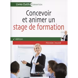 ISBN Concevoir et animer un stage de formation, Livre broché, 264 pages