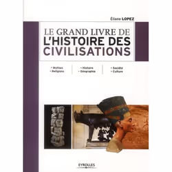 ISBN Le Grand Livre De L'Histoire Des Civilisations, histoire, Français, Livre broché