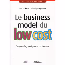 ISBN Le business model du low cost, Livre broché, 370 pages