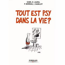 ISBN Tout Est Psy Dans La Vie ? (2e Edition), Psychologie, Français, Livre broché