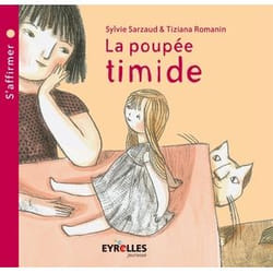 La poupée timide - S'affirmer. (Jeunesse)