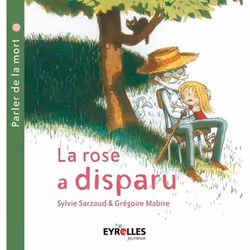 ISBN La rose a disparu, Couverture rigide, 40 pages
