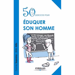 ISBN 50 exercices pour éduquer son homme, Livre broché, 134 pages