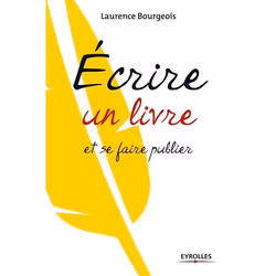 ISBN Ecrire un livre et se faire publier, Livre broché, 174 pages