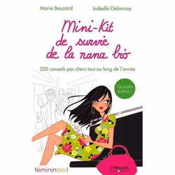 ISBN Mini-kit de survie de la nana bio, Livre broché, 206 pages