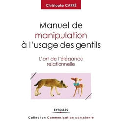 Manuel de manipulation à l'usage des gentils