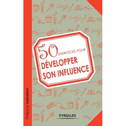 ISBN 50 exercices pour développer son influence, Livre broché, 108 pages