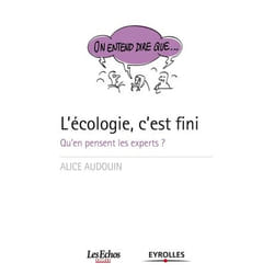 L'écologie, c'est fini