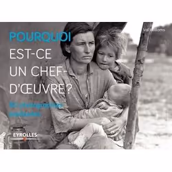 ISBN Pourquoi est-ce un chef-d'oeuvre ? - 80 photographies expliquées, Livre broché, 224 pages