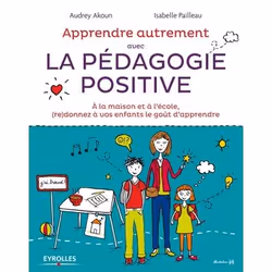 ISBN Apprendre autrement avec la pédagogie positive, Livre broché, 192 pages