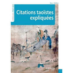 Citations taoïstes expliquées (Broché)