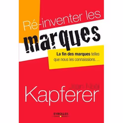 ISBN Ré-inventer les marques, Livre broché, 240 pages