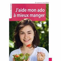 ISBN J'aide mon ado à mieux manger, Livre broché, 208 pages