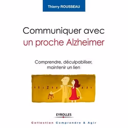 ISBN Communiquer avec un proche alzheimer, Livre broché, 186 pages