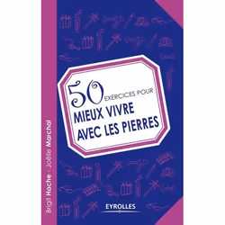 ISBN 50 exercices pour mieux vivre avec les pierres, Livre broché, 113 pages
