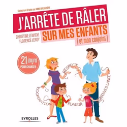 ISBN J'arrête de râler sur mes enfants (et mon conjoint), Livre broché, 224 pages
