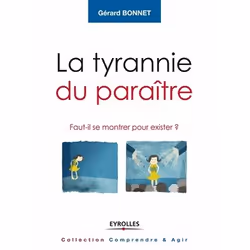 ISBN La tyrannie du paraître, Livre broché, 208 pages