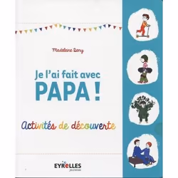 ISBN Je l'ai fait avec papa !, Livre broché, 168 pages