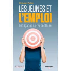 ISBN Les jeunes et l'emploi, Livre broché, 164 pages