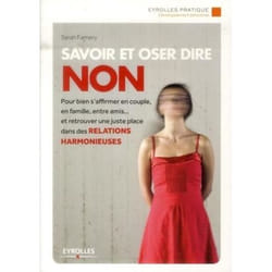 Savoir et oser dire Non