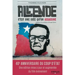 Salvador Allende - C'est une idée qu'on assassine. (Broché)