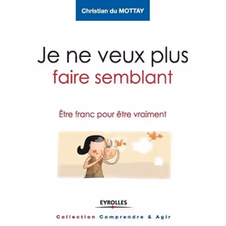 ISBN Je ne veux plus faire semblant, Livre broché, 190 pages