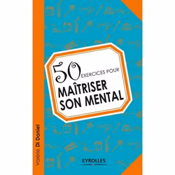 ISBN 50 exercices pour maîtriser son mental, Livre broché, 104 pages