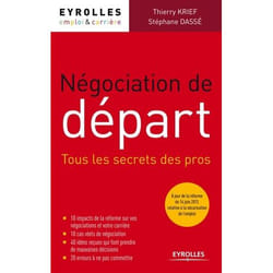 Négociation de départ - tous les secrets des pros