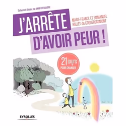 ISBN J'arrête d'avoir peur !, Livre broché, 214 pages