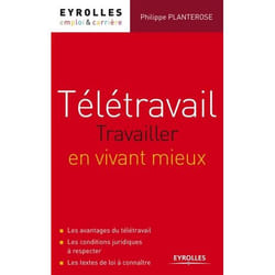 Télétravail - travaillez en vivant mieux