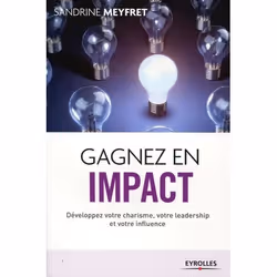 ISBN Gagnez en impact développez votre charisme, votre leadership et votre influence, Livre broché, 182 pages