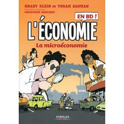 L'économie en BD - La microéconomie. (Broché)