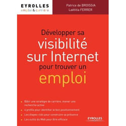 Developper sa visibilite sur internet pour trouver un emploi