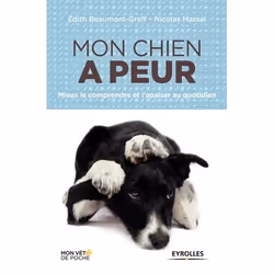 ISBN Mon chien a peur mieux le comprendre et l'apaiser au quotidien, Livre broché, 188 pages