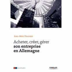 ISBN Acheter, créer, gérer son entreprise en Allemagne, Livre broché, 552 pages